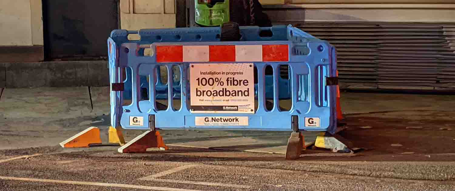 Sign saying Fibre installation in progress